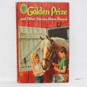 Golden Prize and other Stories About Horses