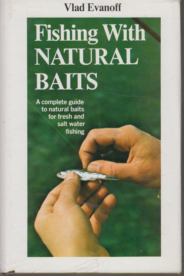 Fishing with natural baits (A Reward book)