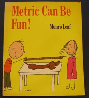 Metric Can Be Fun!