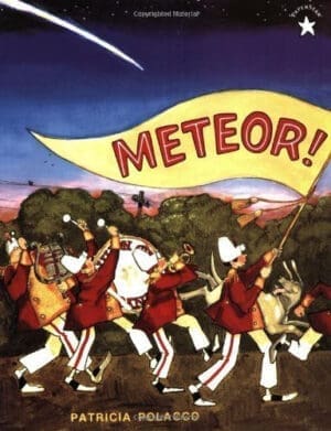 Meteor! by Patricia Polacco (1996-08-08)