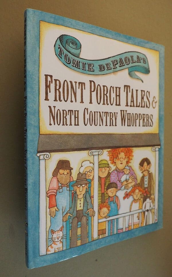 Tomie dePaola's Front Porch Tales and North Country Whoppers