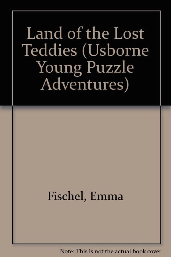 Land of the Lost Teddies (Usborne Young Puzzle Adventures)