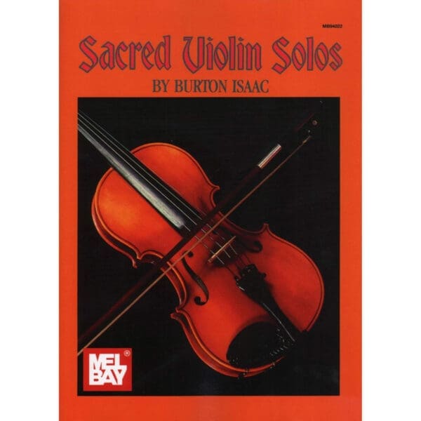 Mel Bay Presents Sacred Violin Solos