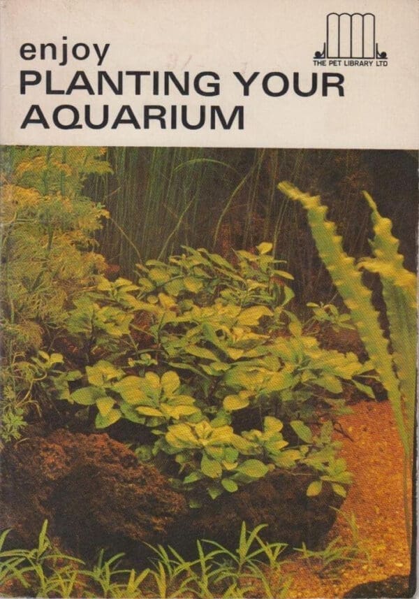 Enjoy Planting Your Aquarium