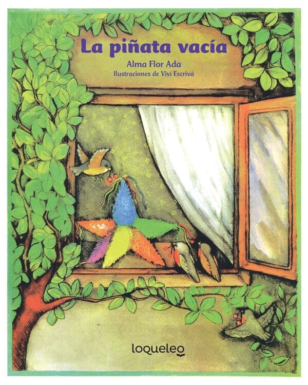 La piñata vacía / The Empty Piñata (Spanish Edition) (Cuentos Para Todo el Ano / Stories The Year Round)