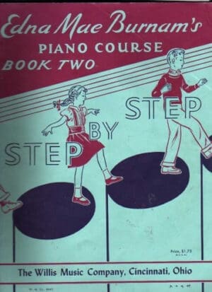 EDNA MAE BURNAM'S PIANO COURSE BOOK TWO STEP BY STEP