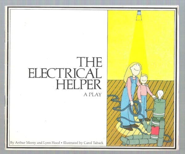 The Electrical Helper: A Play