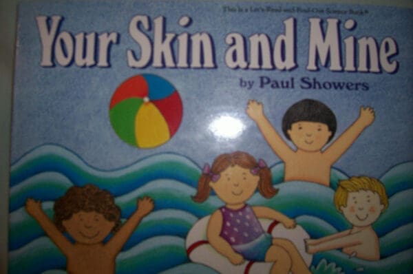 Your skin and mine (Let's-read-and-find-out science book)