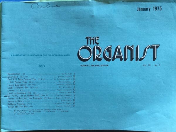 Organist, a Bi-Monthly Publication for Church Organists (Sheet Music Magazine)...1975, January Vol 78 No 6