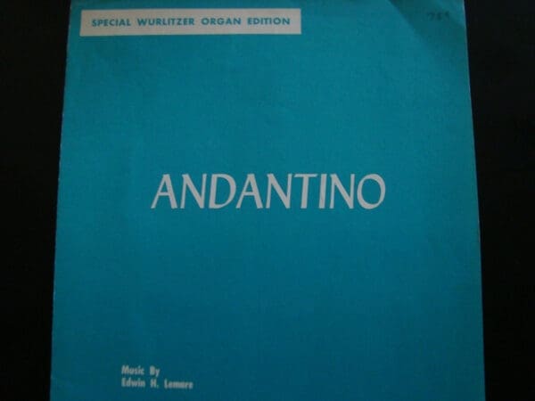 Andantino / Special Wurlitzer Organ Edition / Edwin H. Lemare