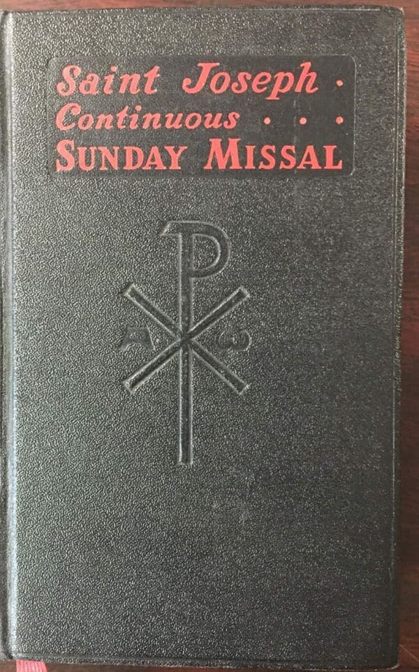 Saint Joseph Continuous Sunday Missal a Simplified & Continuous Arrangement of the Mass