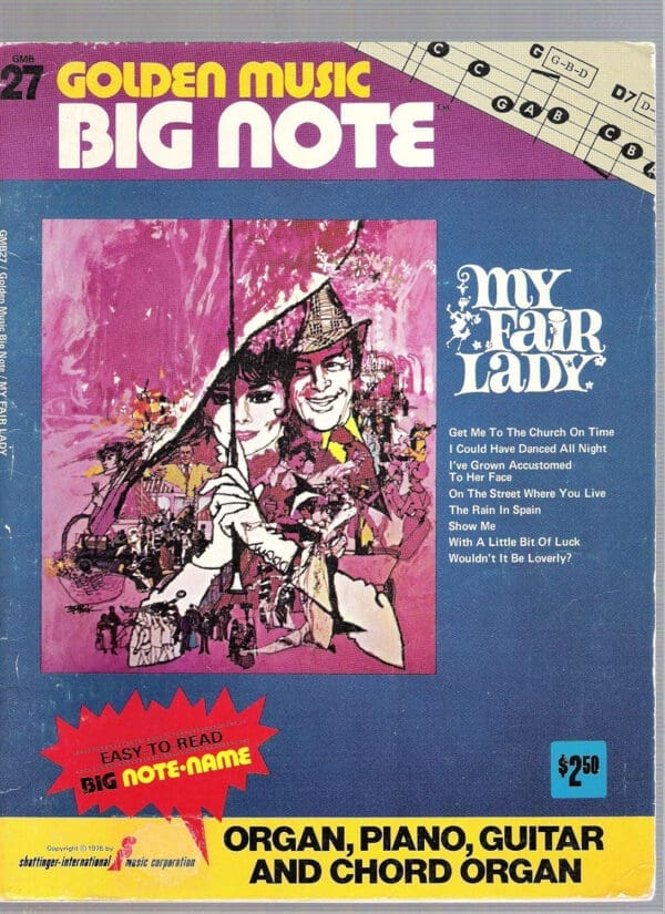 Golden Music, Big Note: My Fair Lady