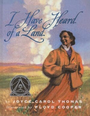 I Have Heard of a Land (Trophy Picture Books (Pb))