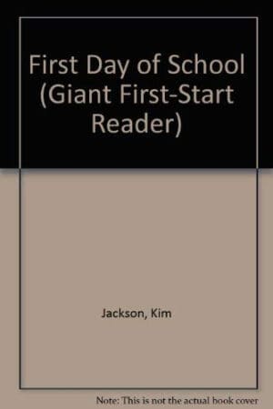 First Day of School (Giant First-Start Reader)