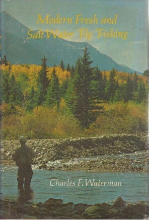 Modern Fresh and Salt Water Fly Fishing