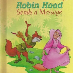 Disney's Robin Hood Sends A Message (Disney's Wonderful World of Reading)