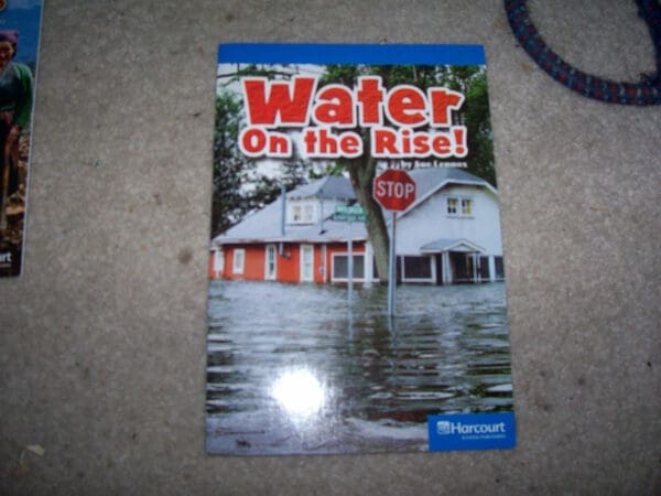 Water on the Rise!, on Level Reader Grade 5: Harcourt School Publishers Storytown (Rdg Prgm 08/09/10 Wt)