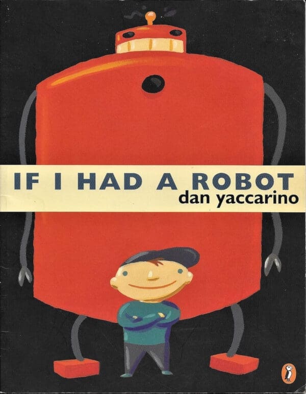 If I Had a Robot