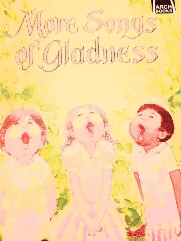 More Songs of Gladness: Prayer Reflections on Selected Psalms For--Children (Quality Religious Books for Children)