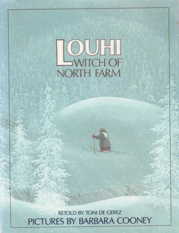 Louhi, Witch of North Farm