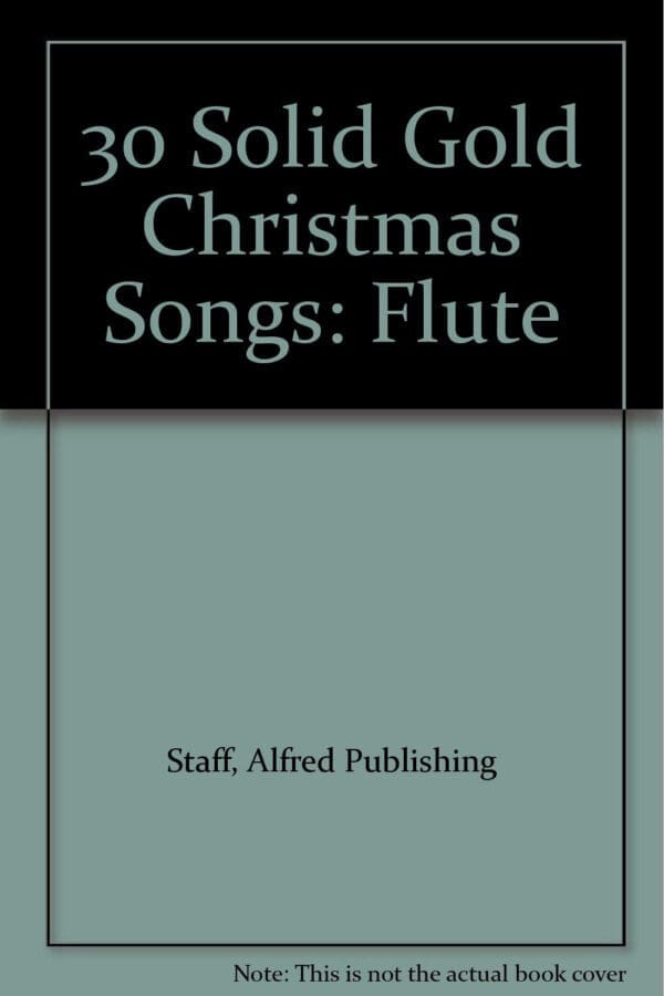 30 Solid Gold Christmas Songs: Flute