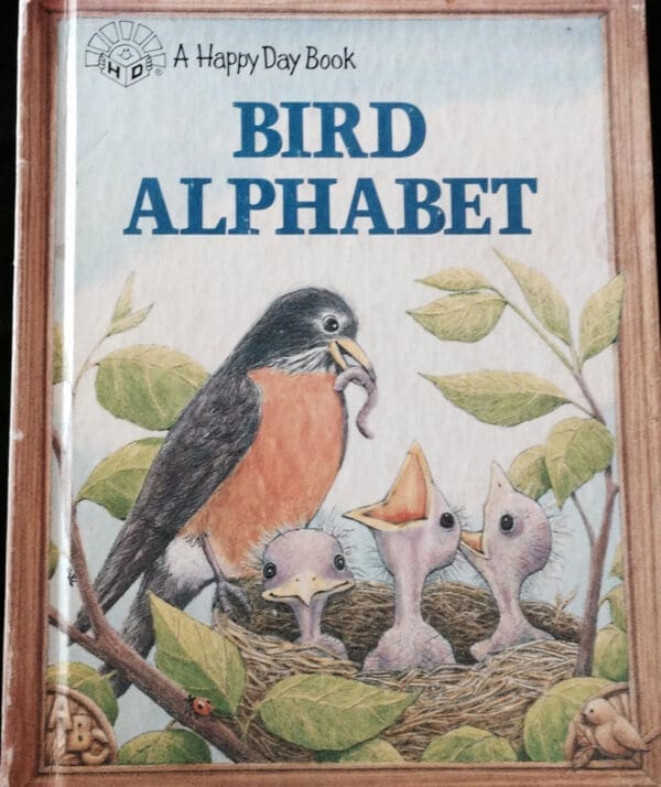 Bird Alphabet (A Happy Day Book)