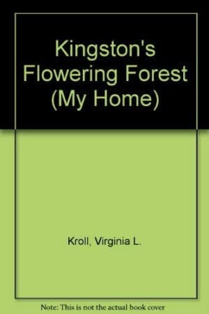 Kingston's Flowering Forest (My Home)