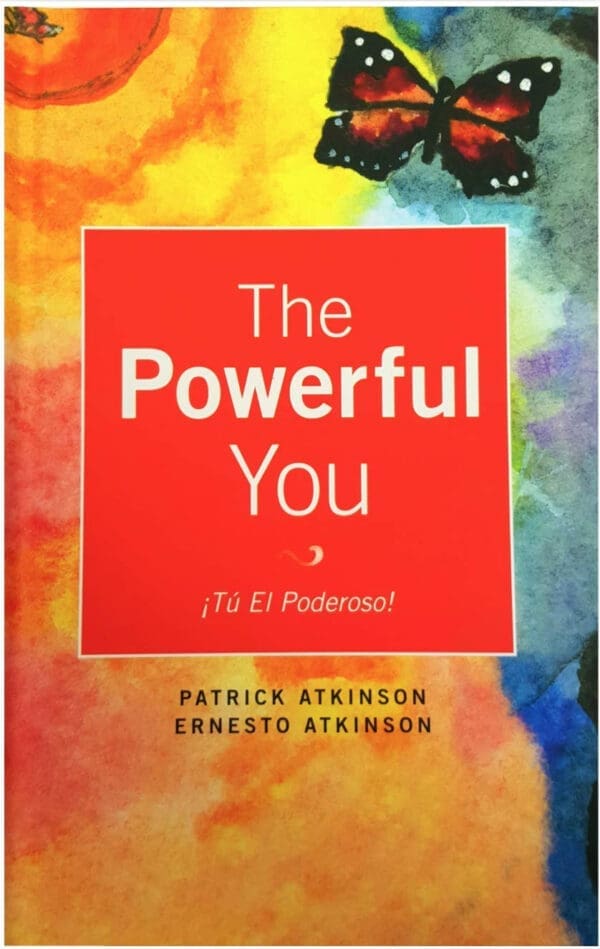 The Powerful You: ¡Tú El Poderoso! (English and Spanish Edition)