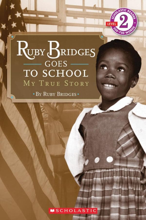 RUBY BRIDGES GOES TO SCHOOL