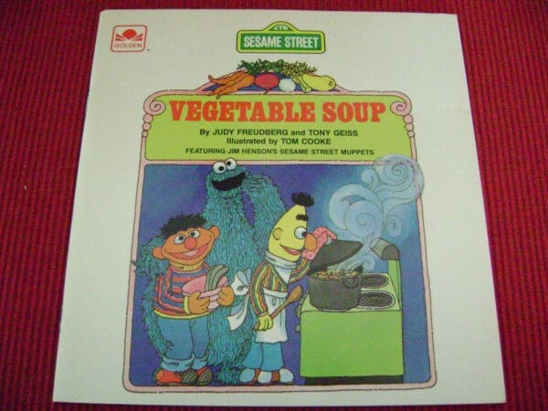 Vegetable Soup featuring Jim Henson's Sesame Street Muppets