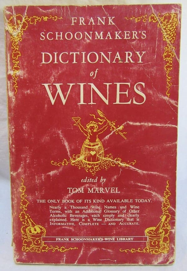 Frank Schoonmaker's Dictionary of Wines