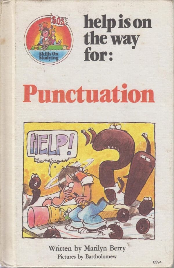 Help Is on the Way for: Punctuation / Science Skills