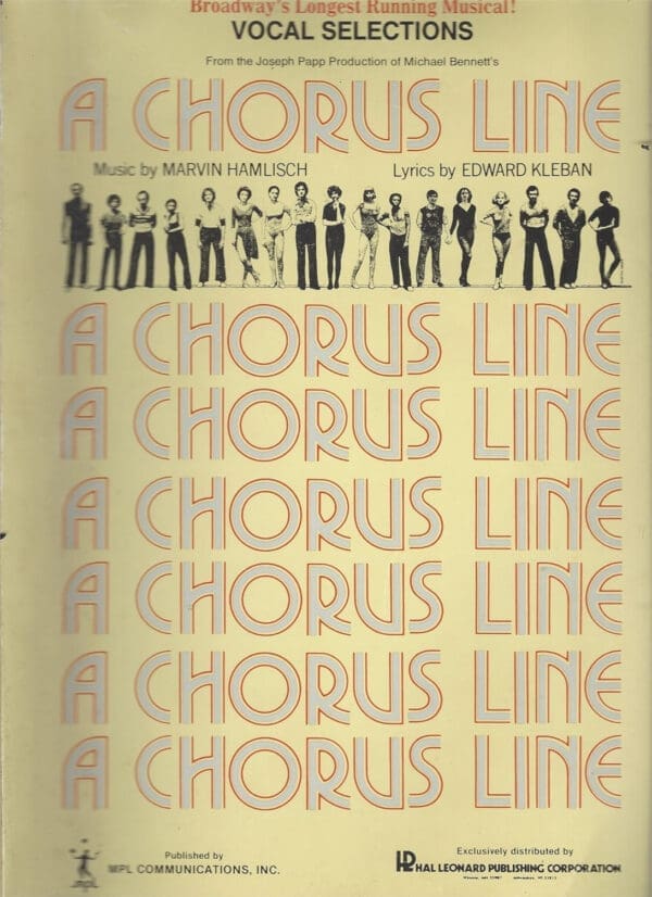 A Chorus Line, Vocal Selections, Broadway's Longest Running Musical!