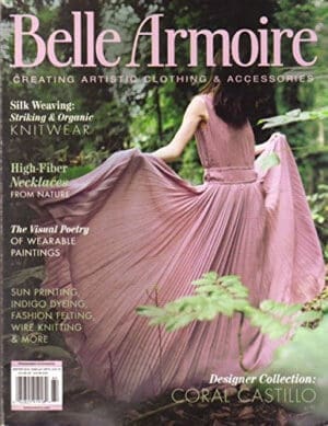 Belle Armoire Creating Artistic Clothing & Accessories Volume 16, Issue 1 Winter 2016