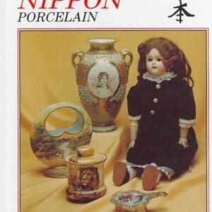 Collector's Encyclopedia of Nippon Porcelain (Second Series) by Joan F. Van Patten (1982-06-03)