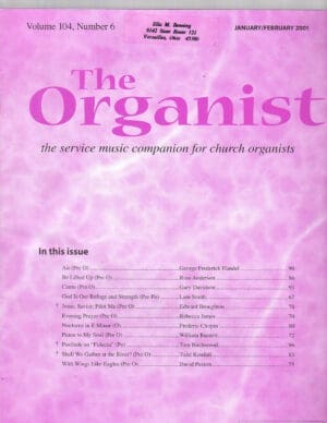 The Organist the Service Music Companion for Church Organists - Volume 104, Number 6