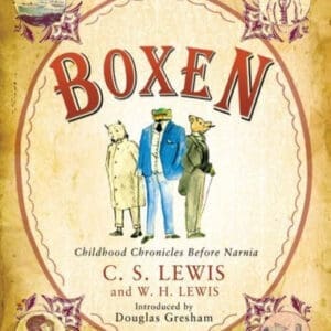 By C. S. Lewis Childhood Chronicles Before Narnia: Boxen (Assumed First Edition) [Hardcover]