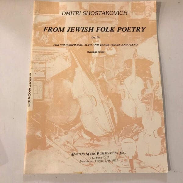 From Jewish Foldk Poetry Op. 79 For Solo Soprano, Alto and Tenor Voices and Piano