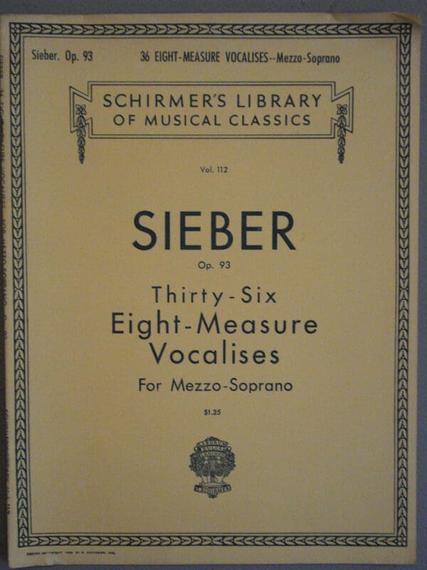 Thirty-six Eight-Measure Vocalises for Elementary Vocal Teaching Op. 93, For Mezzo-Soprano (Schirmer’s Library of Musical Classics, Vol. 112)