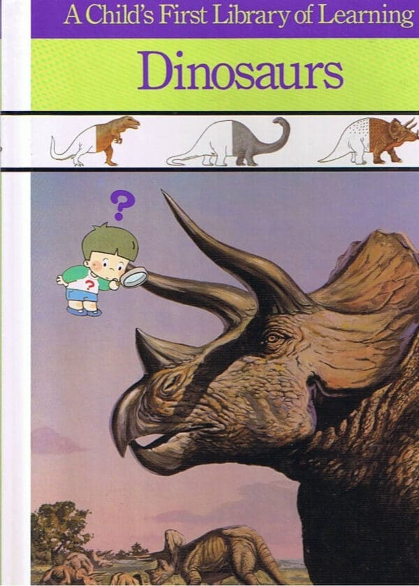 Dinosaurs (A Child's First Library of Learning)