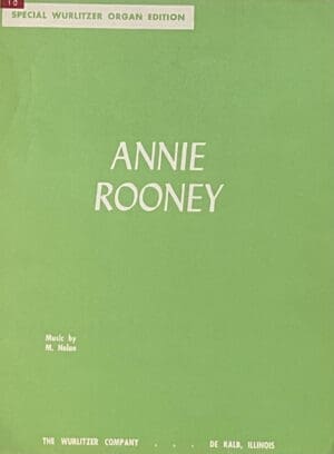 Annie Rooney Special Wurlitzer Organ Edition