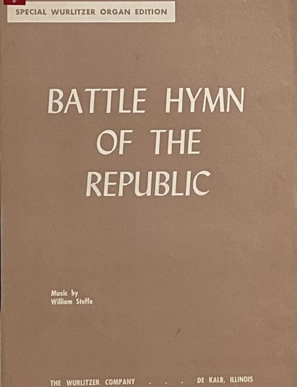 Battle Hymn of the Republic Special Wurlitzer Organ Edition