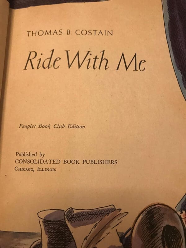 Ride With Me by Thomas B. Costain - Image 3