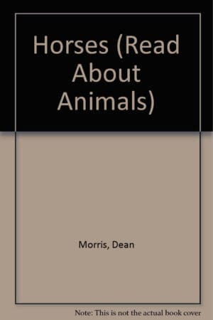 Horses (Read About Animals)