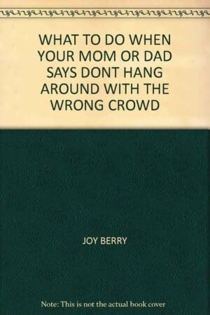 what to do when your mom or dad says don't hang around with the wrong crowd!