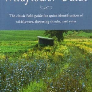 Newcomb's Wildflower Guide [Paperback] [1989] (Author) Lawrence Newcomb, Gordon Morrison