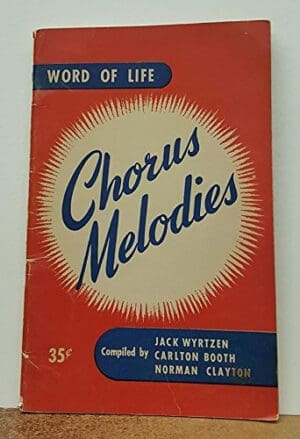 Word of Life Chorus Melodies for Your Young People's Meeting, Conference, Youth Rally and Sunday School