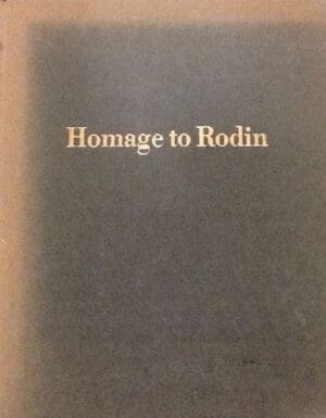 Homage to Rodin: Collection of B. Gerald Cantor