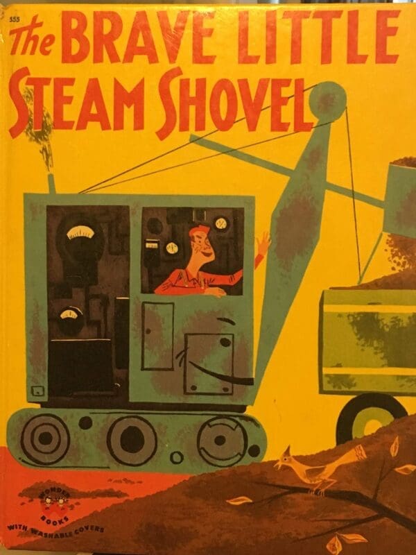 The Brave Little Steam Shovel