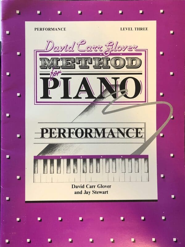 Glover Method for Piano Performance Level Three